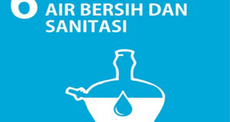 SDGs Desa Nomor 6 : Desa Layak Air Bersih dan Sanitasi Tahun 2021 SDGs Desa Nomor 6 : Desa Layak Air Bersih dan Sanitasi Tahun 2021