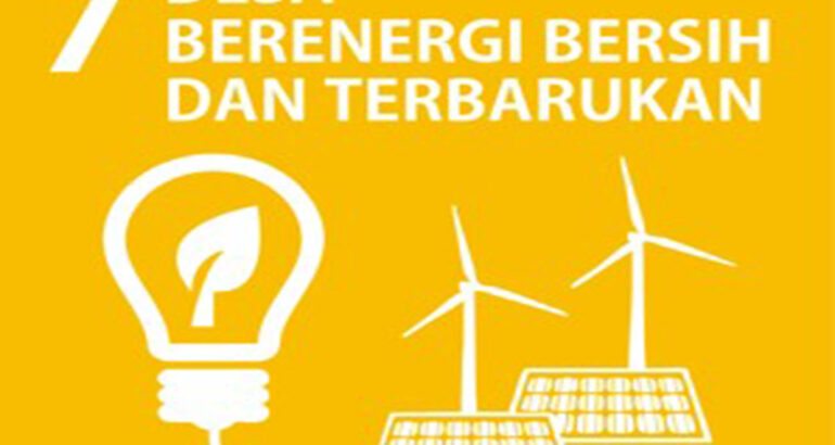 SDGs Desa Nomor 7 : Desa Berenergi Bersih dan Terbarukan Tahun 2021 SDGs Desa Nomor 7 : Desa Berenergi Bersih dan Terbarukan Tahun 2021