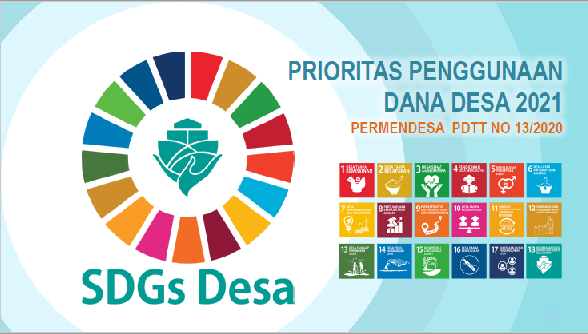Dana desa 2021 akan diprioritaskan untuk SDGs Desa pembangunan nasional berkelanjutan