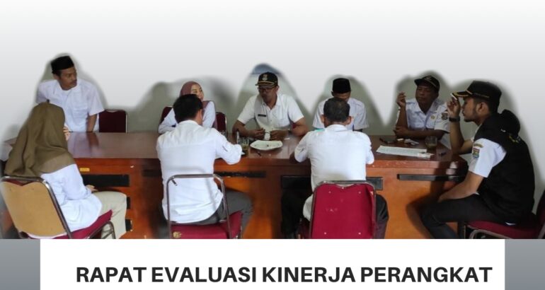RAPAT EVALUASI KINERJA PERANGKAT DESA CARINGIN KECAMATAN LEGOK – TANGERANG RAPAT EVALUASI KINERJA PERANGKAT DESA CARINGIN KECAMATAN LEGOK – TANGERANG