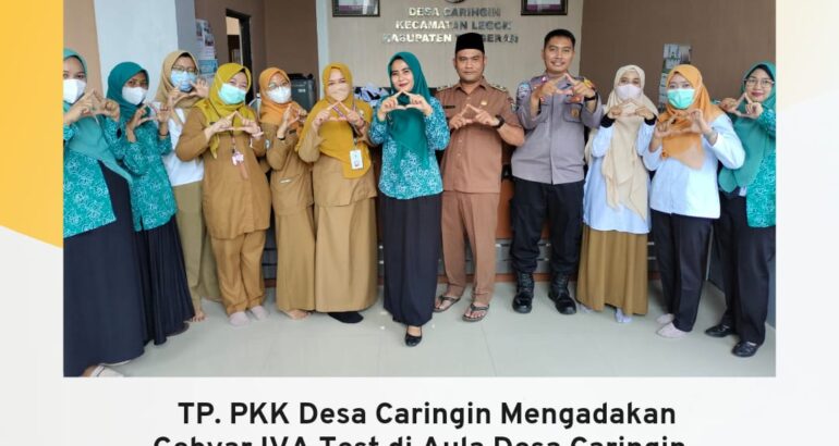 TP.PKK Desa Caringin Mengadakan Gebyar IVA Test di Aula Kantor Desa Caringin Kecamatan Legok, Tangerang. TP.PKK Desa Caringin Mengadakan Gebyar IVA Test di Aula Kantor Desa Caringin Kecamatan Legok, Tangerang.