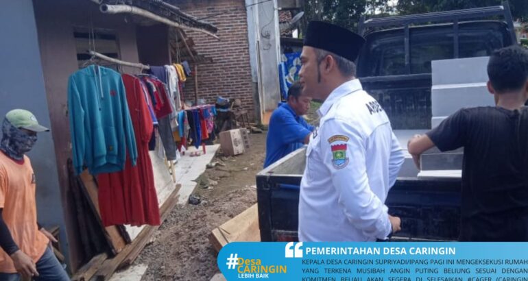 BEDAH RUMAH WARGA YANG TERKENA DAMPAK ANGIN PUTING BELIUNG DI KEJAROAN 2 DESA CARINGIN, KEC. LEGOK BEDAH RUMAH WARGA YANG TERKENA DAMPAK ANGIN PUTING BELIUNG DI KEJAROAN 2 DESA CARINGIN, KEC. LEGOK