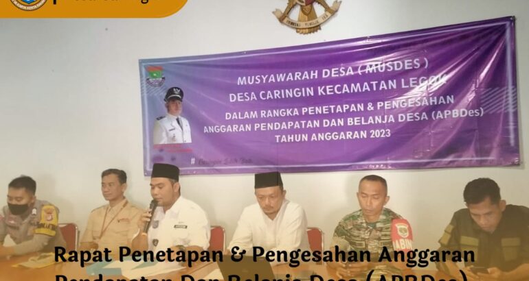 Rapat Musdes Penetapan dan Pengesahan APBDes TA 2023 Desa Caringin Legok, Tangerang Rapat Musdes Penetapan dan Pengesahan APBDes TA 2023 Desa Caringin Legok, Tangerang