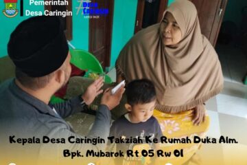 Kepala Desa Caringin Takziah Ke Rumah Duka Almarhum Bpk. Mubarok Rt 05 Rw 01 Desa Caringin
